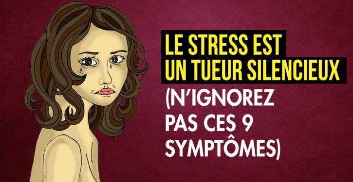 9 signes du stress que vous ne devez pas ignorer